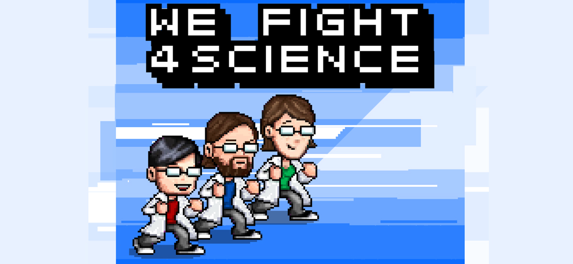 we fight 4 science poster